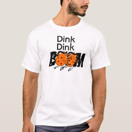 Dink Dink Boom Pickleball Dinking Orange Bomb Tシャツ
