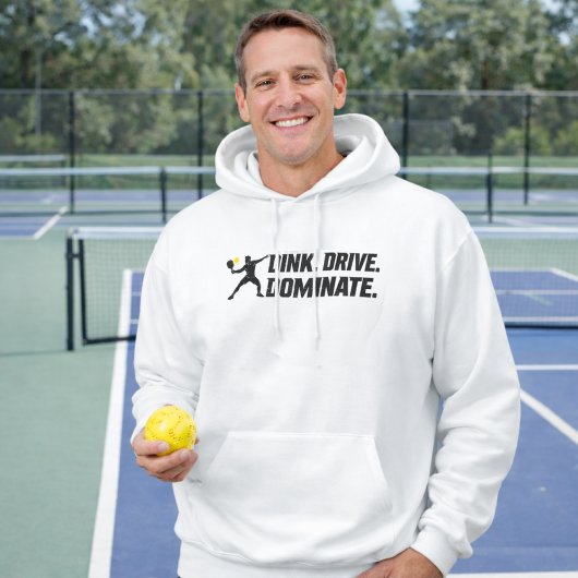 Dink Drive Dominate - Graphic Pickleball Statement パーカ