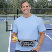 Dink Drive Dominate - Graphic Pickleball Statement ファニーパック