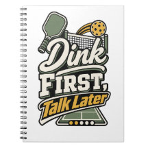 Dink First, Talk Later | ピックルボールギフトノート