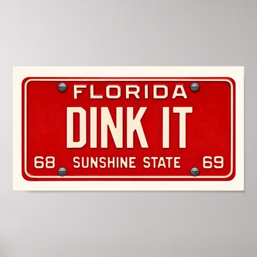 Dink It Pickleball Fan Art Retro FL License Plate ポスター (正面)
