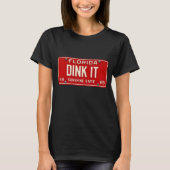 Dink It Pickleball Fan | Retro FL License Plate Tシャツ (正面)