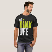 Dink Life Pickleball Tシャツ (正面フル)