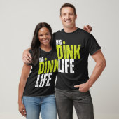 Dink Life Pickleball Tシャツ (ユニセックス)