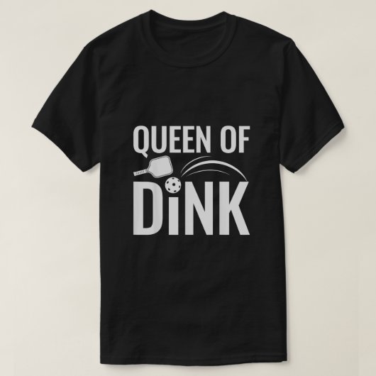 Dink Pickleballおもしろいの女王ママ母の日Gif Tシャツ (デザイン正面)