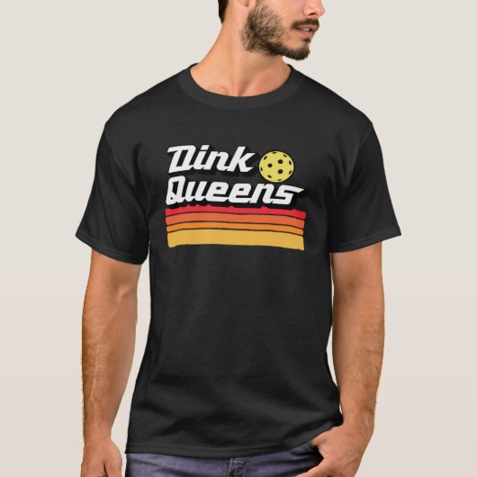 Dink Queens  Cute Pickleball Team Pickle Ball Retr Tシャツ (正面)