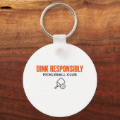 Dink Responsably Pickeleball CLub キーホルダー (正面)