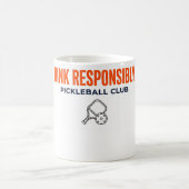 Dink Responsably Pickeleball CLub コーヒーマグカップ (中央)