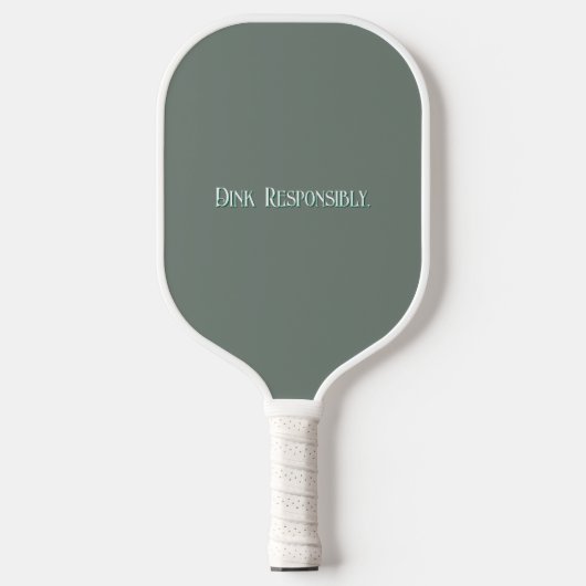 "Dink Responsibly" Pickleball Paddle ピックルボールラケット (正面)