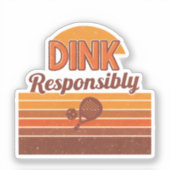 Dink Responsibly Pickleball Retro シール (正面)