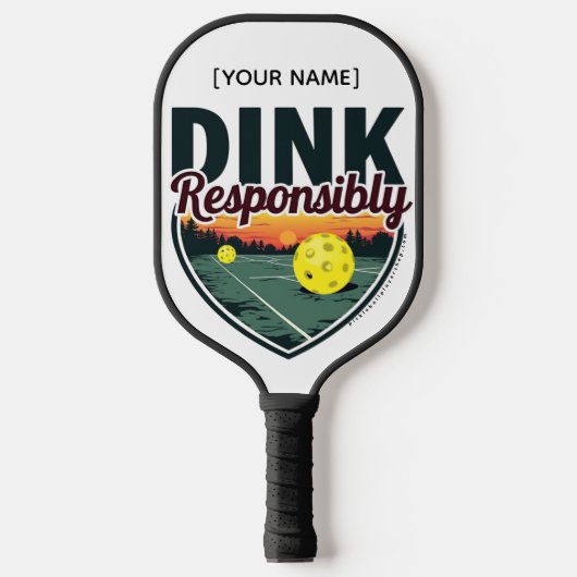 "Dink Resposibly" Pickleball Paddle ピックルボールラケット (正面)