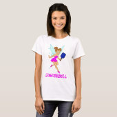 Dinkerbell Pickleball - Funny Pickleball For Her  Tシャツ (正面フル)