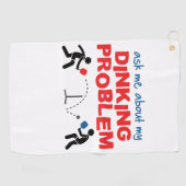 "Dinking私の問題について私に"のPickleballタオル尋ねて下さい ゴルフタオル (横)