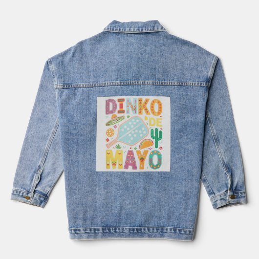 Dinko De Mayo Pickleball Cinco De Mayo Pickl デニムジャケット (裏面)
