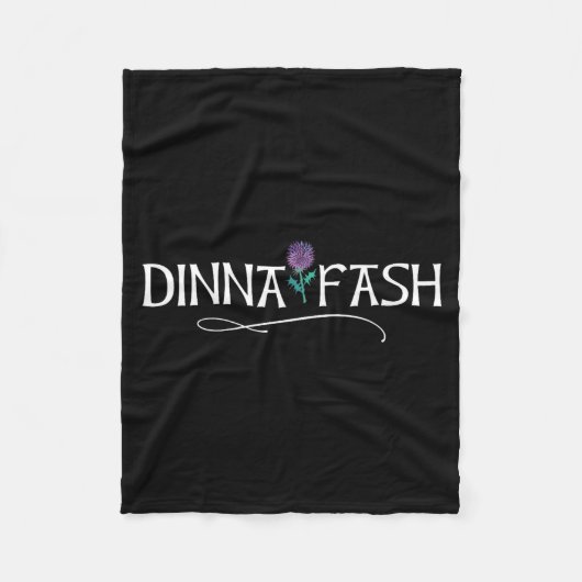 Dinna Fash Don't Worry Scottish Saying Thistle  フリースブランケット (正面)