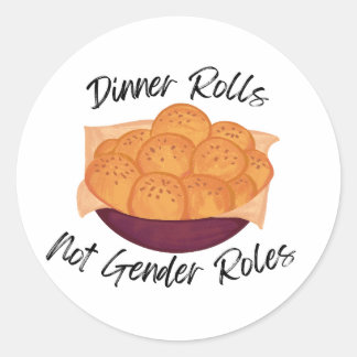 Dinner Rolls Not Gender Roles ラウンドシール