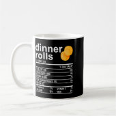 Dinner Rolls Nutrition Facts Apparel Funny Thanksg コーヒーマグカップ (左)