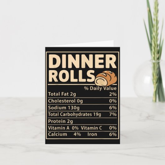 Dinner Rolls Nutrition Facts Funny Bread Food Desi カード (正面)