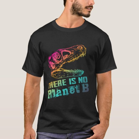 Dino惑星Bがない – 気候変動は実在 Tシャツ (正面)