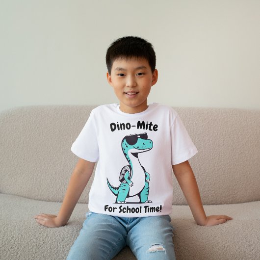 Dino-Mite for School Time Kids T-Shirt Tシャツ