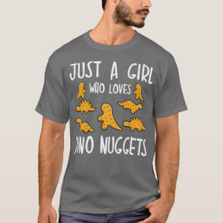 Dino Nuggets Merch Chicken Nを愛する女の子 Tシャツ