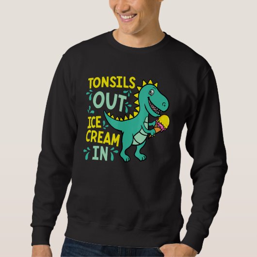 Dino Tonsillectomy Tonsilでアイスクリームを扁桃腺 スウェットシャツ (正面)