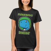 Dinomite Daddy Dinosaur Father s Day Tシャツ (正面)