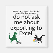 Dinosを使用したスプレッドシートへのエクスポート マグネット (正面)