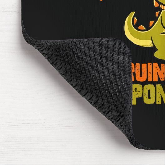 Dinosaur Another Fine Day Ruined By Resnsibility マウスパッド (コーナー)