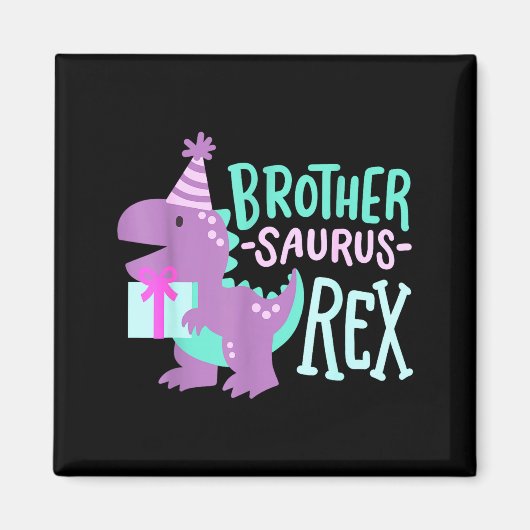 Dinosaur Birthday Brother Saurus T Rex Family Matc マグネット (正面)