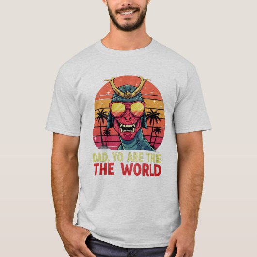 Dinosaur Dad T-Shirt - "Dad You Are the World"  Tシャツ (正面)