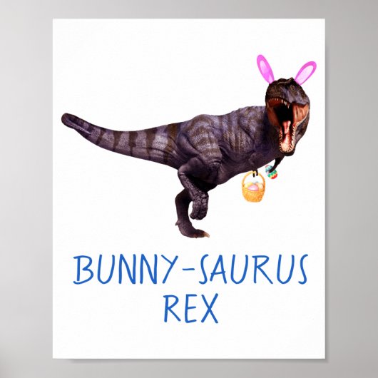 Dinosaur Easter Bunny T Rex Tyrannosaurus Funny T  ポスター (正面)