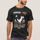 Dinosaur Error 404 Costume Not Found Code Hallowee Tシャツ (正面)