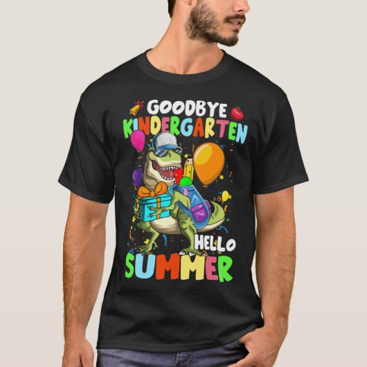Dinosaur Goodbye Kindergarten Hello Summer Graduat Tシャツ (正面)
