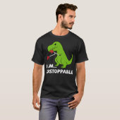 Dinosaur I am unstoppable T-rex Tシャツ (正面フル)