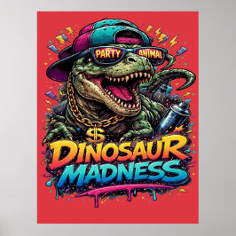 Dinosaur Madness — Party Animal T‑Rex Graphic ポスター