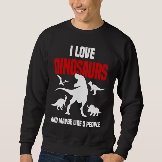 Dinosaur  Sarcastic Paleontology Rex  Dinosaurs スウェットシャツ (正面)