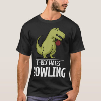Dinosaur T-Rex Hates Bowling Tシャツ