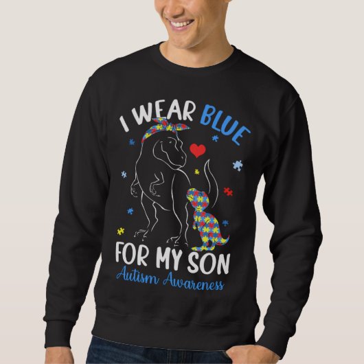 Dinosaur TRex I Wear Blue For My Son Autism Awaren スウェットシャツ (正面)