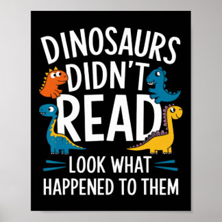 Dinosaurs Didn’t Read Funny Teacher Kids  ポスター