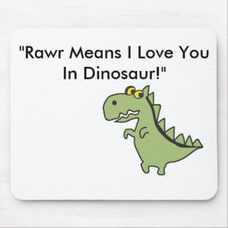 Dinosawaaa.aiは、"Rawr I愛をDinosaの…意味します マウスパッド
