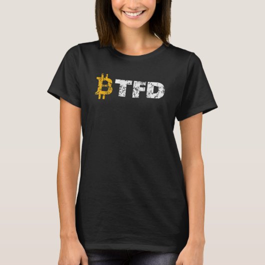 Dip Bitcoin Crypto買 Cryptocurrencyを修正する Tシャツ (正面)