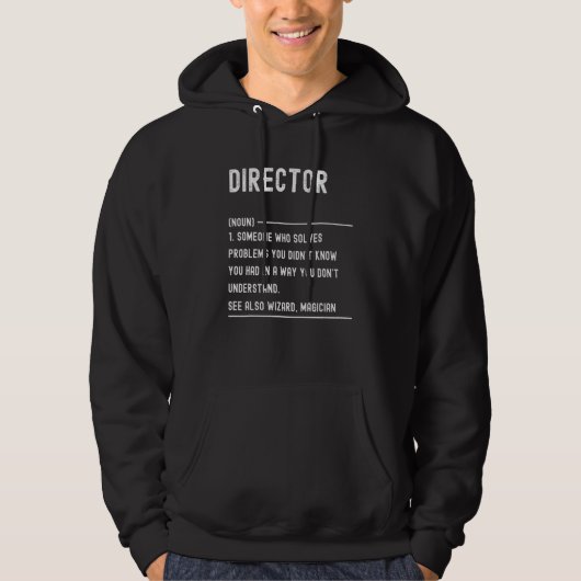 Director Definition Shirts Funny Job Title パーカ (正面)