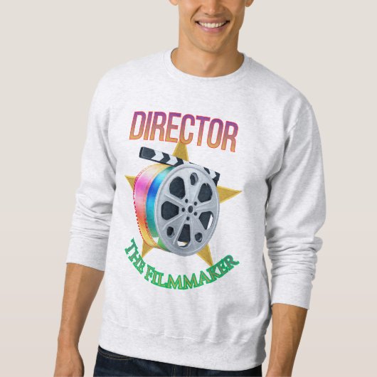 Director - The Filmmaker Men's Sweatshirt スウェットシャツ (正面)