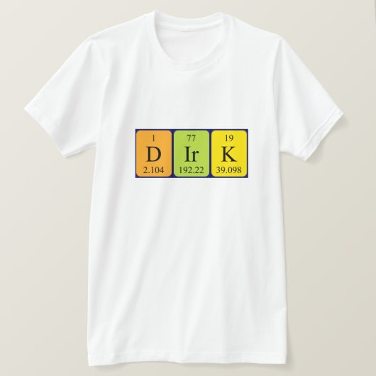 Dirk期別テーブル名のシャツ Tシャツ (デザイン正面)