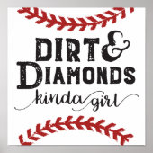 Dirt and Diamonds Kind Of Girl Softball Theme ポスター (正面)