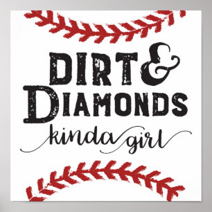 Dirt and Diamonds Kind Of Girl Softball Theme ポスター