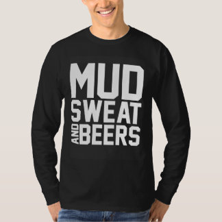 Dirt Biking Beer Drinking  Mx Bike Mud Sweat And B Tシャツ