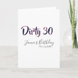 Dirty 30 happy birthday name date pink gray callig カード