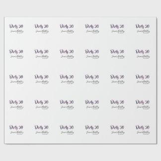 Dirty 30 happy birthday name date pink gray callig ラッピングペーパー
